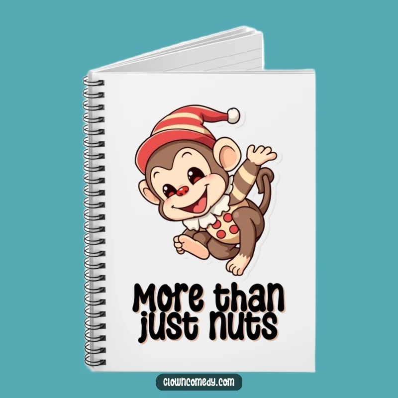 Funny Monkey Clown Notebook: Jot Down Giggles, Hilarious and Funny Gift!